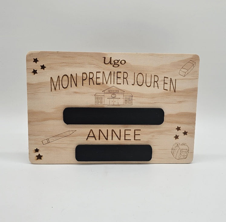 Affichette Bois Gravé "mon premier jour à l'école"